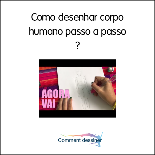 Como desenhar corpo humano passo a passo